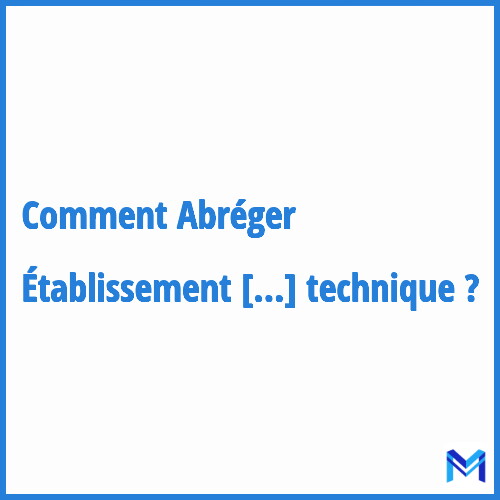 Comment abréger ”Établissement public à caractère scientifique et technique” ?