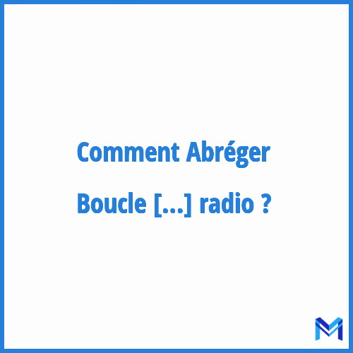 Comment abréger ”Boucle locale radio” ?
