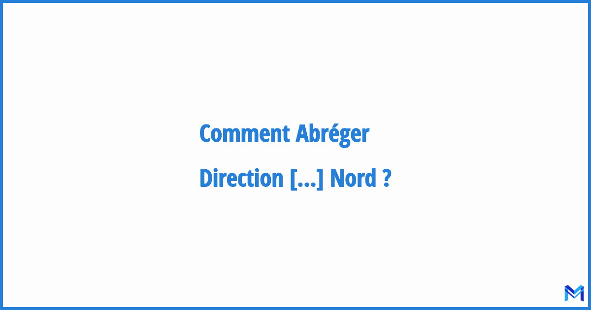 Comment Abréger ”Direction Interdépartementale Des Routes Nord” ? Abréviation, Acronyme Et Sigle